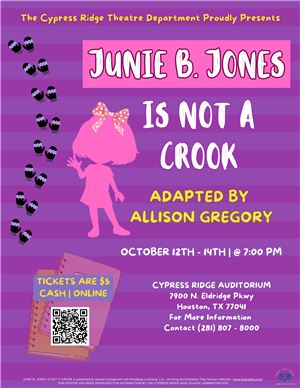 Junie B. Jones Play October 12-14 at 7:00 at the CyRidge Auditorium